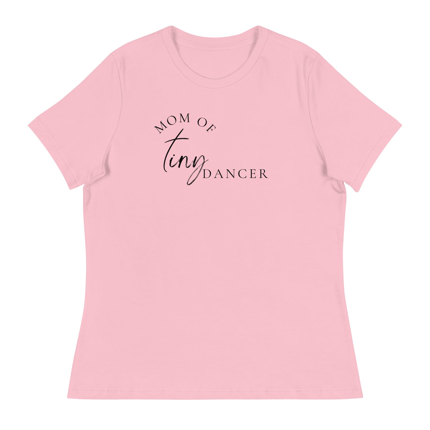 Mom of Tiny Dancer (t cross) T-Shirt